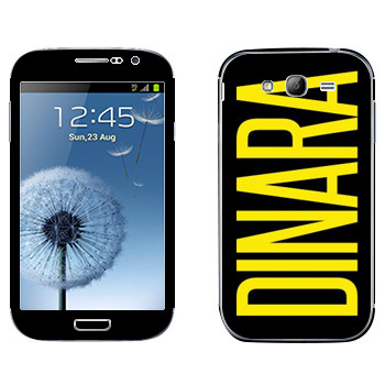   «Dinara»   Samsung Galaxy Grand Duos