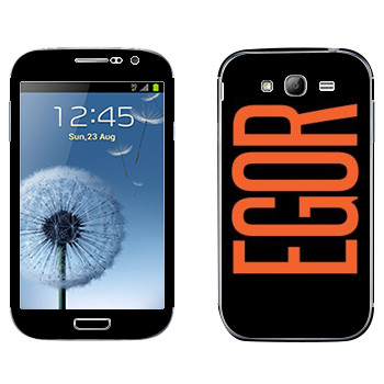   «Egor»   Samsung Galaxy Grand Duos