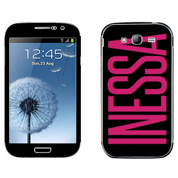   «Inessa»   Samsung Galaxy Grand Duos