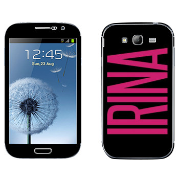   «Irina»   Samsung Galaxy Grand Duos