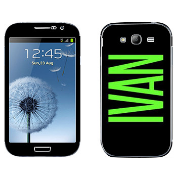   «Ivan»   Samsung Galaxy Grand Duos