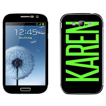   «Karen»   Samsung Galaxy Grand Duos