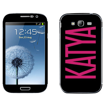   «Katya»   Samsung Galaxy Grand Duos