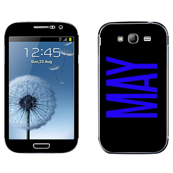   «May»   Samsung Galaxy Grand Duos