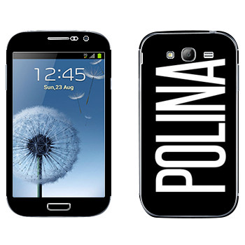   «Polina»   Samsung Galaxy Grand Duos