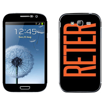   «Reter»   Samsung Galaxy Grand Duos