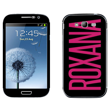   «Roxana»   Samsung Galaxy Grand Duos