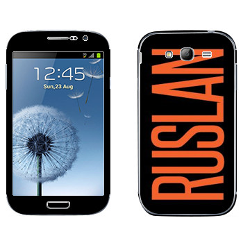   «Ruslan»   Samsung Galaxy Grand Duos