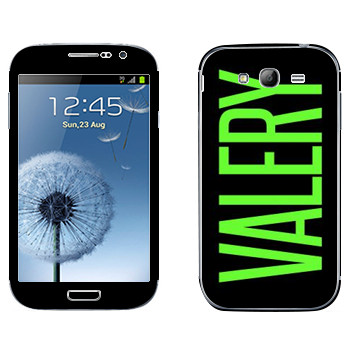   «Valery»   Samsung Galaxy Grand Duos