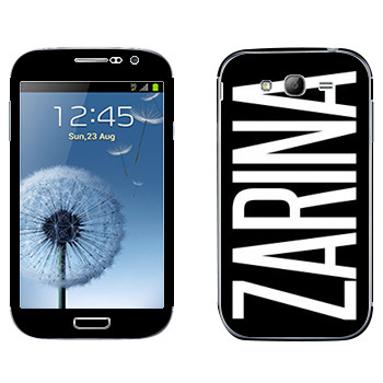   «Zarina»   Samsung Galaxy Grand Duos