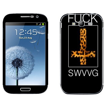   « Fu SWAG»   Samsung Galaxy Grand Duos