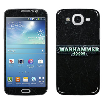   «Warhammer 40000»   Samsung Galaxy Mega 5.8