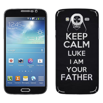   «Keep Calm Luke I am you father»   Samsung Galaxy Mega 5.8