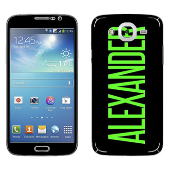   «Alexander»   Samsung Galaxy Mega 5.8