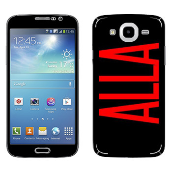   «Alla»   Samsung Galaxy Mega 5.8