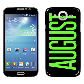   «August»   Samsung Galaxy Mega 5.8