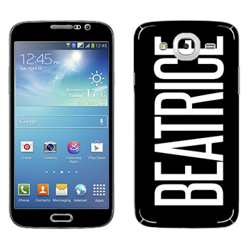   «Beatrice»   Samsung Galaxy Mega 5.8