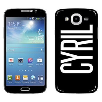   «Cyril»   Samsung Galaxy Mega 5.8