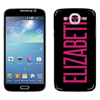   «Elizabeth»   Samsung Galaxy Mega 5.8