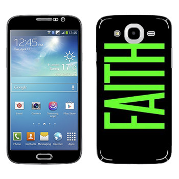   «Faith»   Samsung Galaxy Mega 5.8