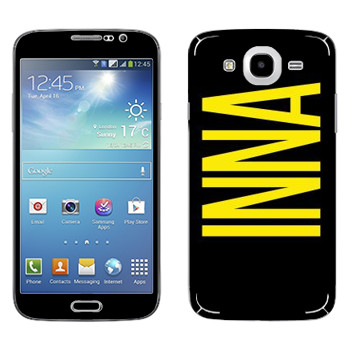   «Inna»   Samsung Galaxy Mega 5.8