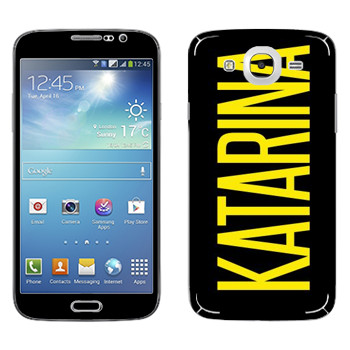   «Katarina»   Samsung Galaxy Mega 5.8