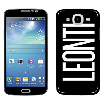   «Leonti»   Samsung Galaxy Mega 5.8