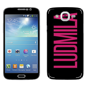   «Ludmila»   Samsung Galaxy Mega 5.8