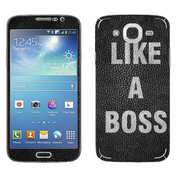   « Like A Boss»   Samsung Galaxy Mega 5.8