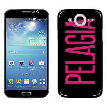   «Pelagia»   Samsung Galaxy Mega 5.8