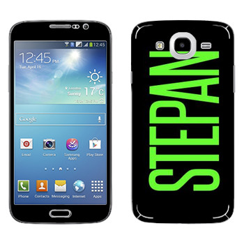   «Stepan»   Samsung Galaxy Mega 5.8