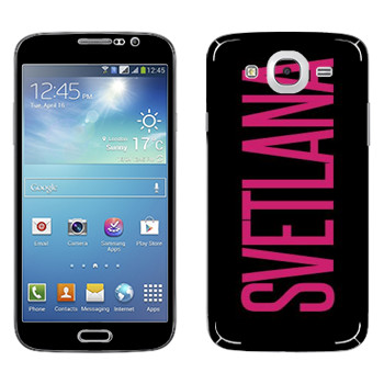   «Svetlana»   Samsung Galaxy Mega 5.8