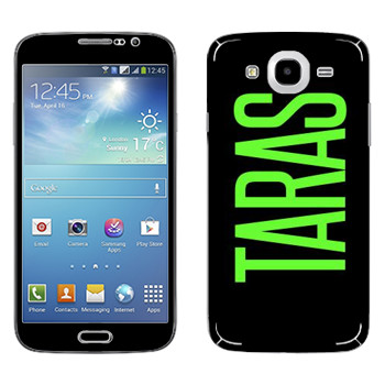   «Taras»   Samsung Galaxy Mega 5.8