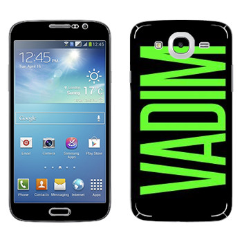   «Vadim»   Samsung Galaxy Mega 5.8