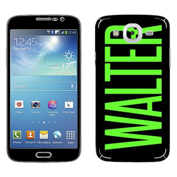   «Walter»   Samsung Galaxy Mega 5.8