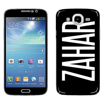   «Zahar»   Samsung Galaxy Mega 5.8