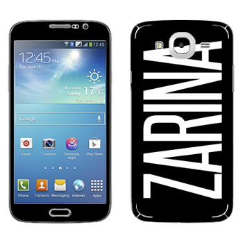   «Zarina»   Samsung Galaxy Mega 5.8