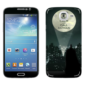   «Keep calm and call Batman»   Samsung Galaxy Mega 5.8