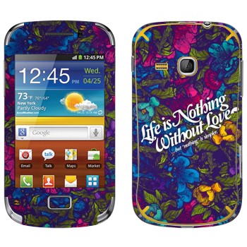   « Life is nothing without Love  »   Samsung Galaxy Mini 2