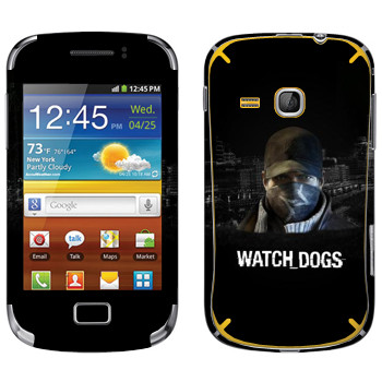   «Watch Dogs -  »   Samsung Galaxy Mini 2