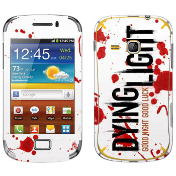   «Dying Light  - »   Samsung Galaxy Mini 2