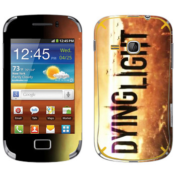   «Dying Light »   Samsung Galaxy Mini 2