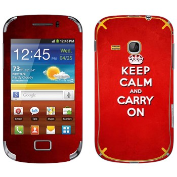   «Keep calm and carry on - »   Samsung Galaxy Mini 2