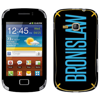   «Bronislaw»   Samsung Galaxy Mini 2