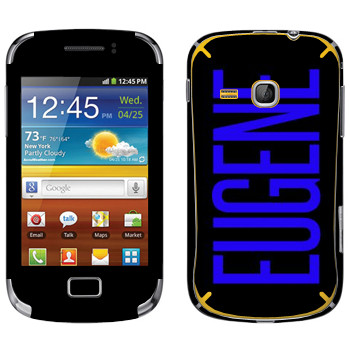   «Eugene»   Samsung Galaxy Mini 2