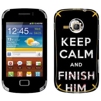   «Keep calm and Finish him Mortal Kombat»   Samsung Galaxy Mini 2