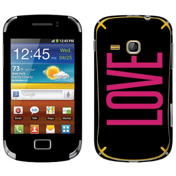   «Love»   Samsung Galaxy Mini 2