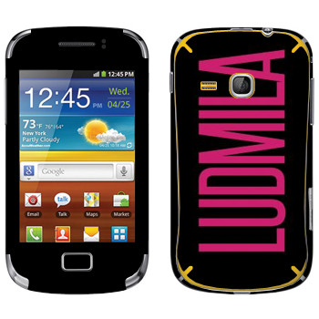   «Ludmila»   Samsung Galaxy Mini 2