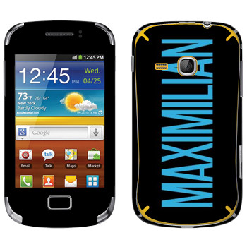   «Maximilian»   Samsung Galaxy Mini 2