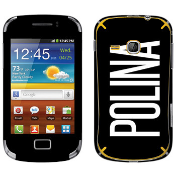   «Polina»   Samsung Galaxy Mini 2